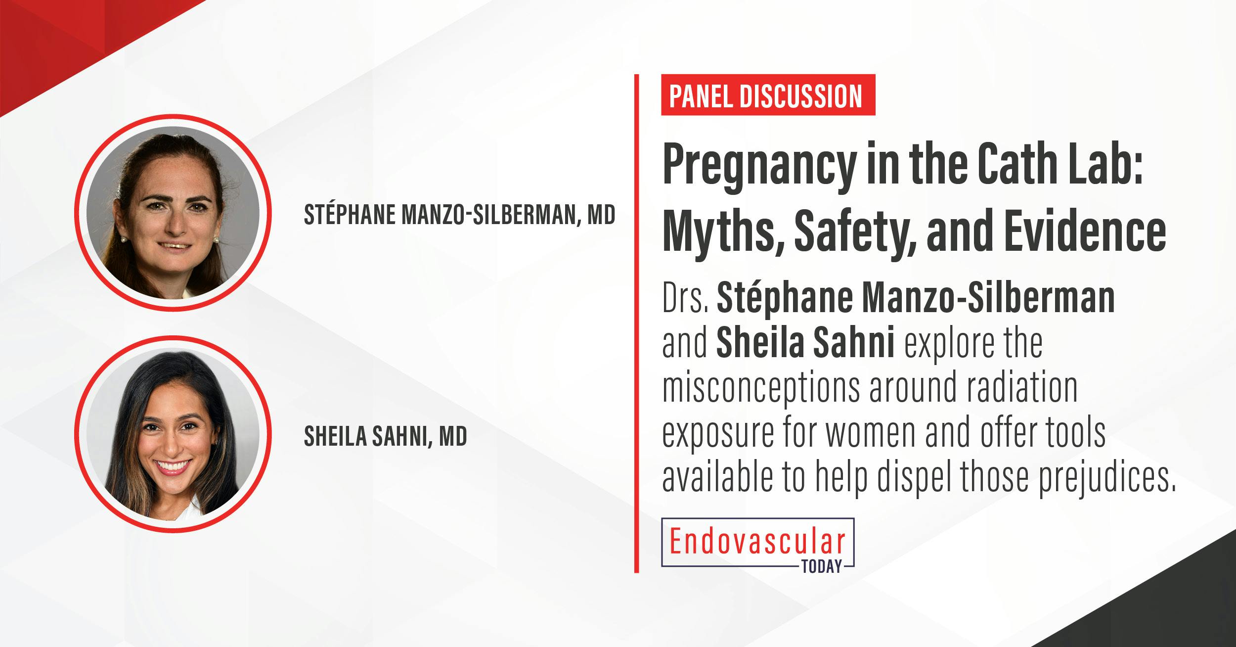 Pregnancy in the Cath Lab Myths, Safety, and Evidence Endovascular Today
